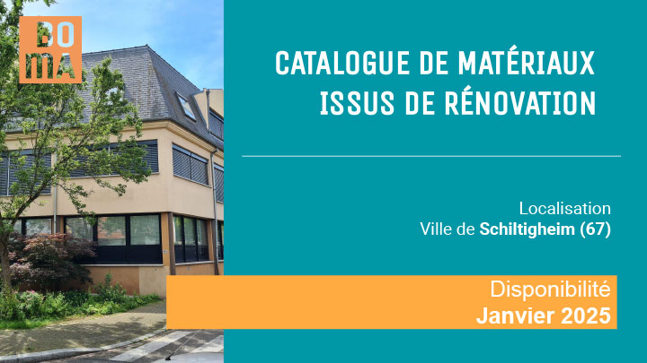BOMA catalogue de matériaux issus de rénovation - Ville de Schiltigheim (67)