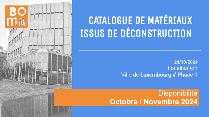 BOMA catalogue de matériaux issus de déconstruction - Ville de Luxembourg